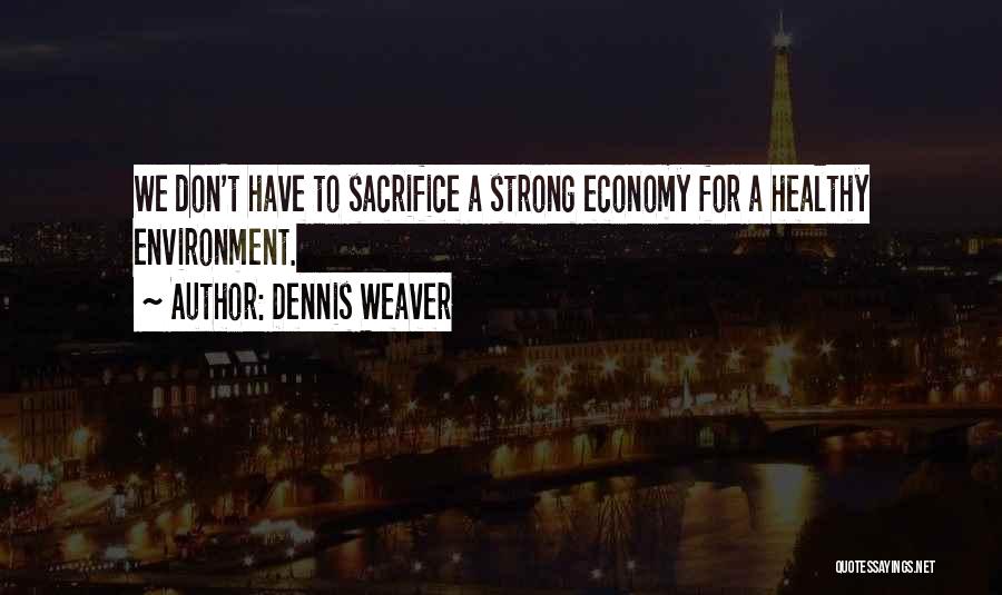 Dennis Weaver Quotes 1600461