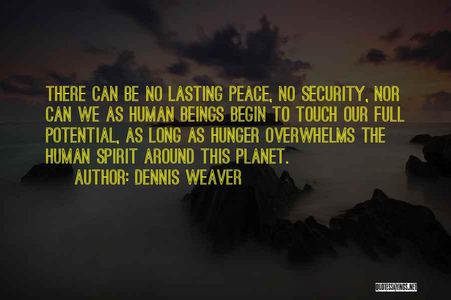 Dennis Weaver Quotes 515202