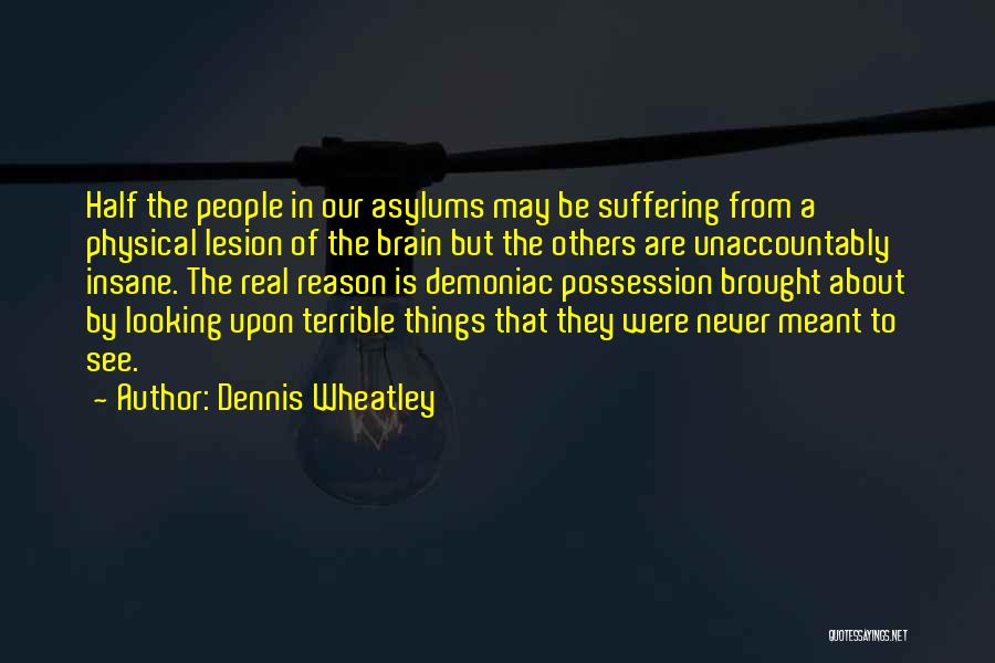 Dennis Wheatley Quotes 1777615