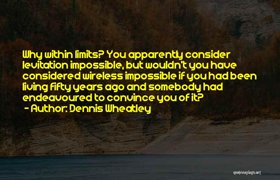 Dennis Wheatley Quotes 459759