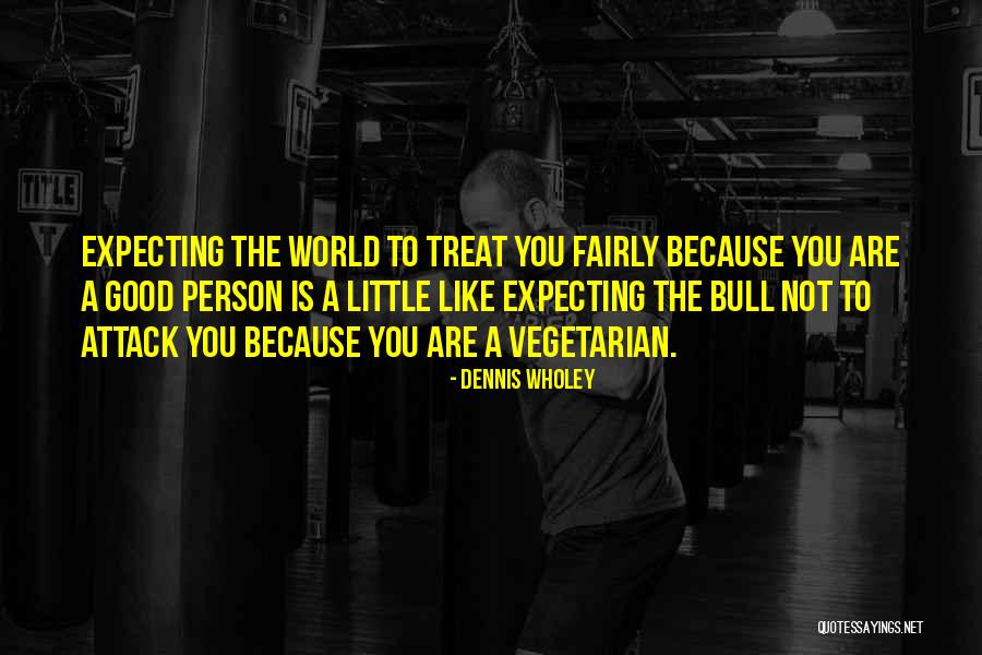 Dennis Wholey Quotes 1565312 Dennis Wholey Quotes 1565312