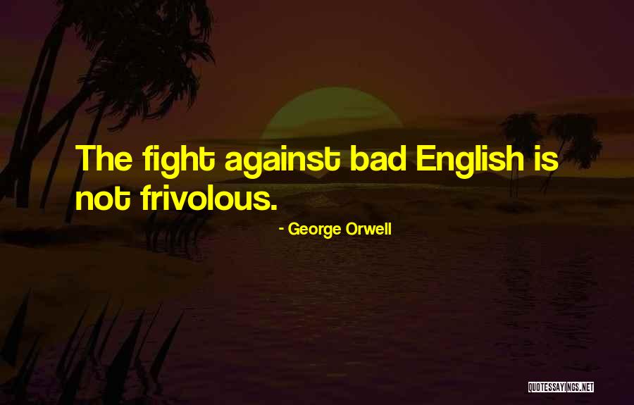 Dennoch Am Satzanfang Quotes By George Orwell Dennoch Am Satzanfang Quotes By George Orwell