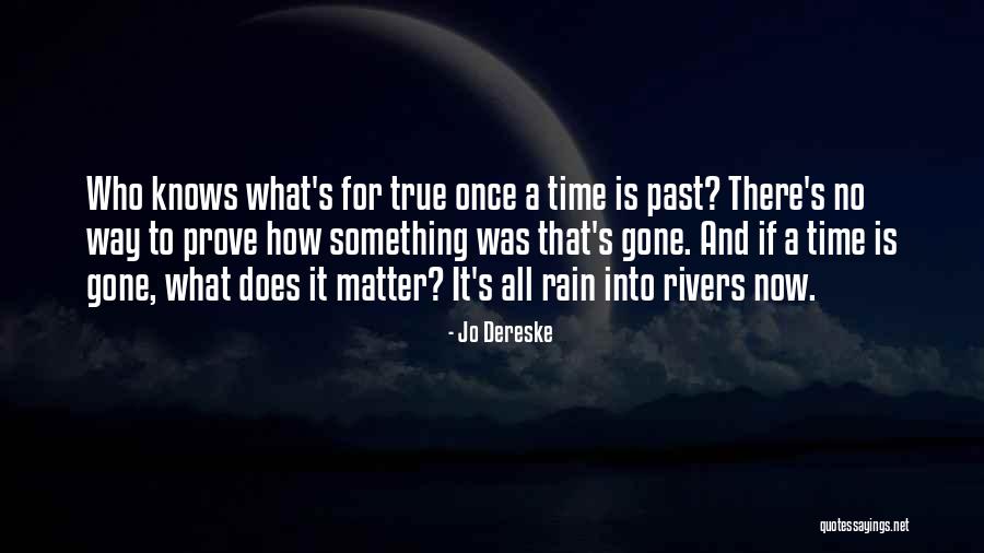 Denny Harris Quotes By Jo Dereske Denny Harris Quotes By Jo Dereske