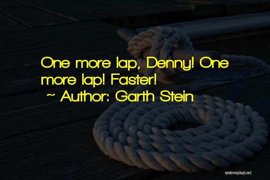 Denny Quotes By Garth Stein