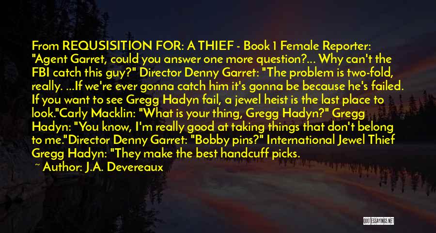 Denny Quotes By J.A. Devereaux