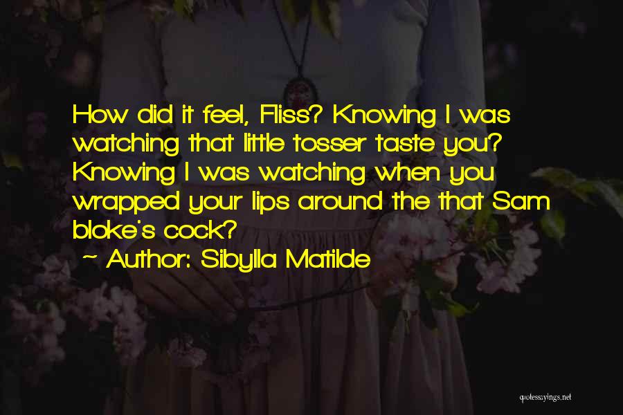 Denny Quotes By Sibylla Matilde