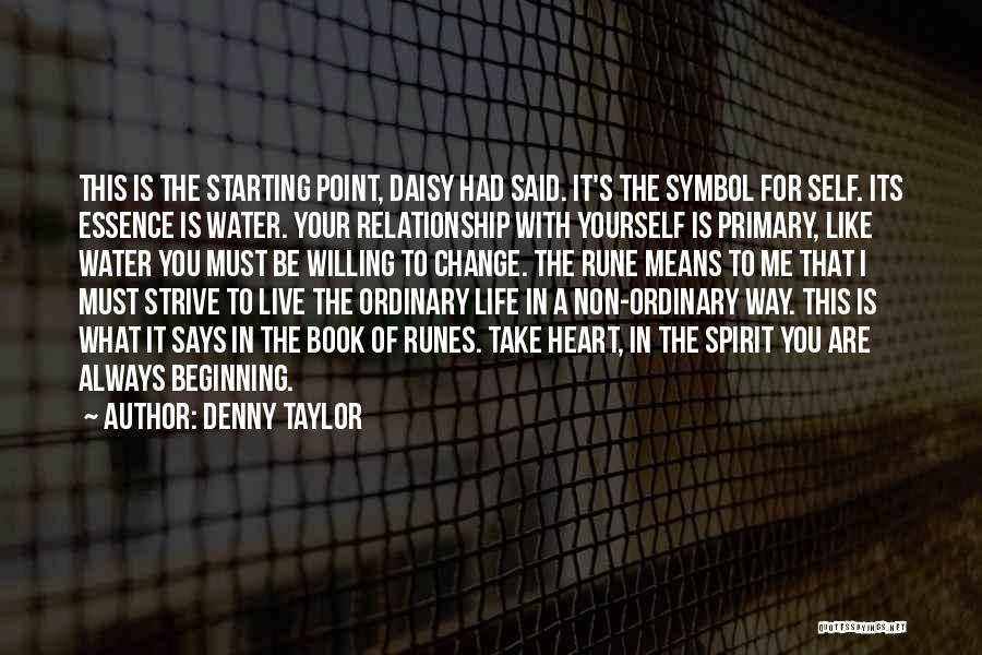 Denny Taylor Quotes 2032003