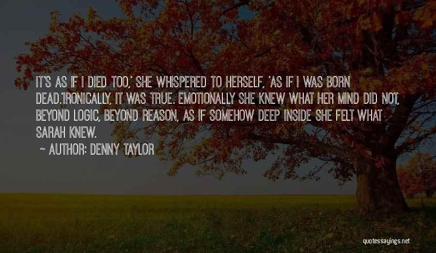 Denny Taylor Quotes 2105407