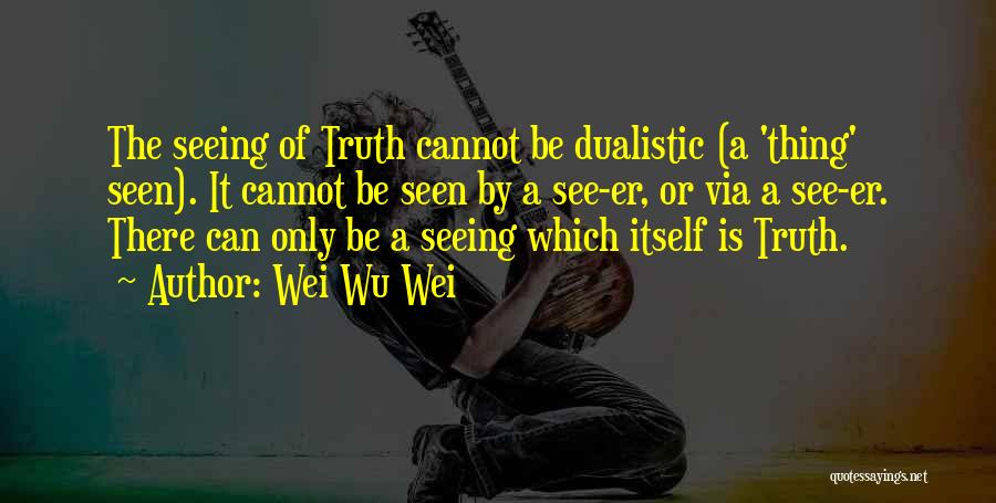 Denoff Orthopedics Quotes By Wei Wu Wei