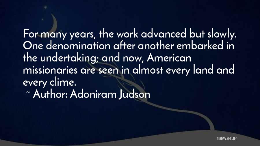 Denomination Quotes By Adoniram Judson