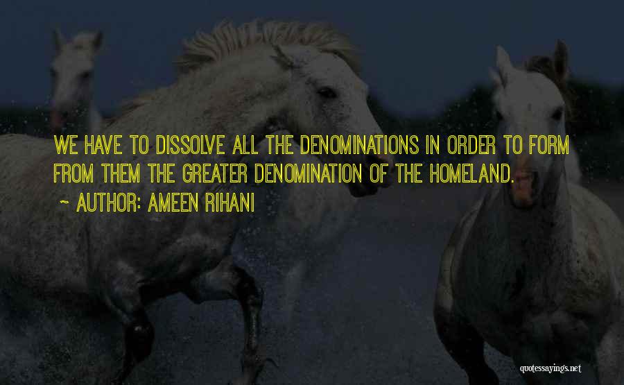 Denomination Quotes By Ameen Rihani