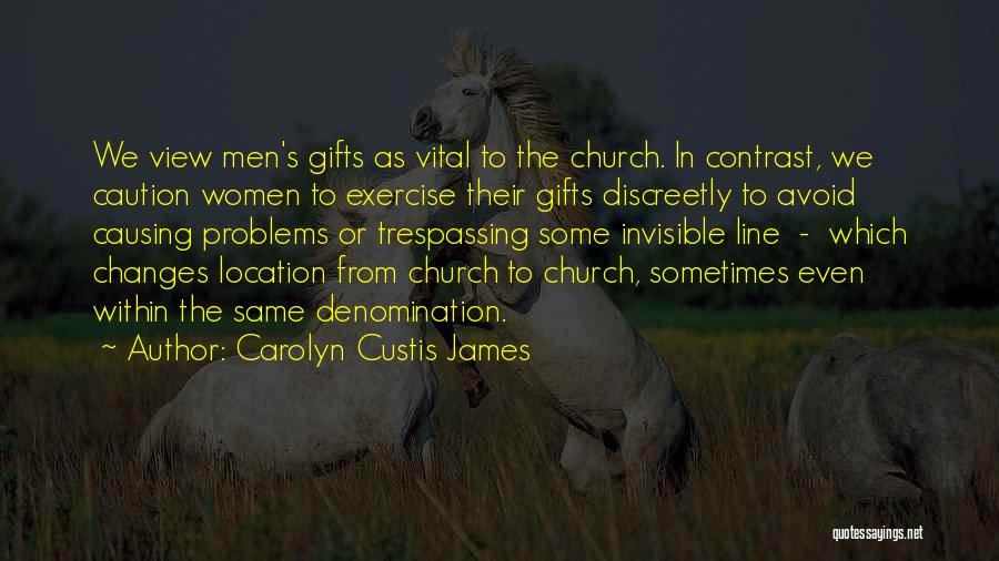 Denomination Quotes By Carolyn Custis James