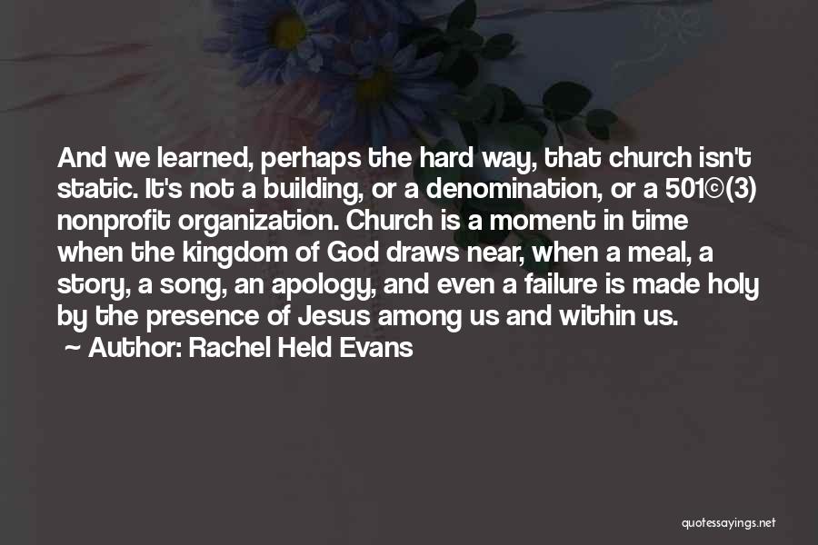 Denomination Quotes By Rachel Held Evans