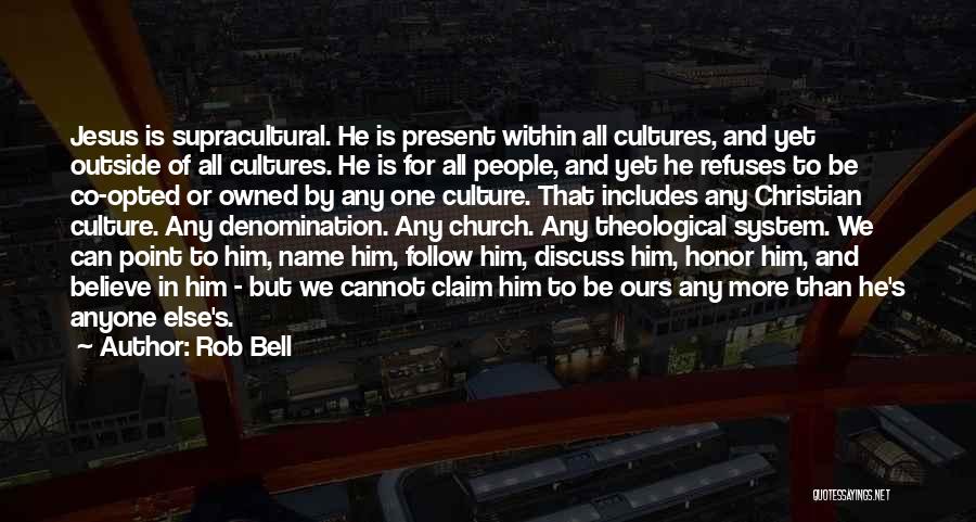 Denomination Quotes By Rob Bell