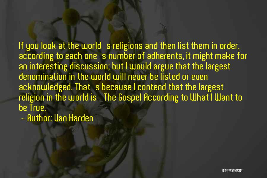 Denomination Quotes By Van Harden