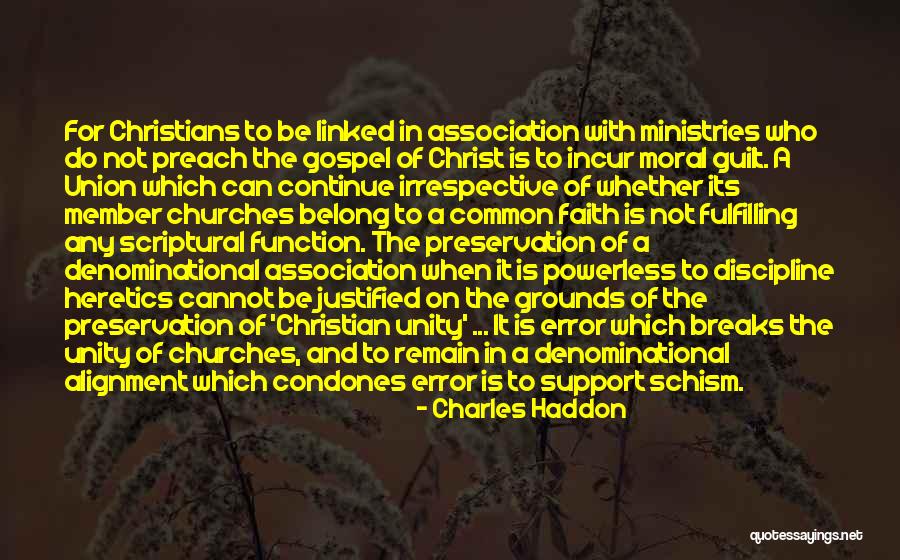 Denominational Churches Quotes By Charles Haddon Denominational Churches Quotes By Charles Haddon