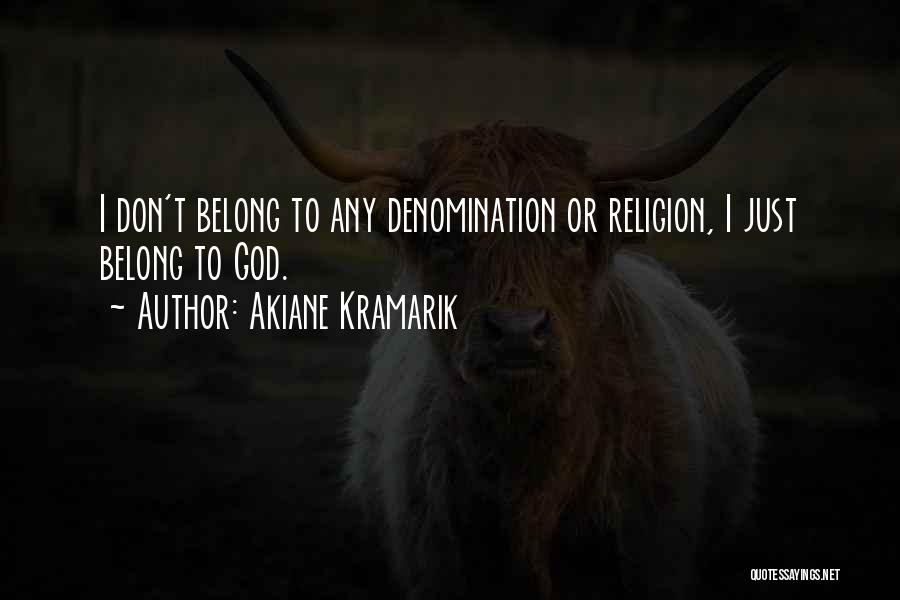 Denominations Quotes By Akiane Kramarik