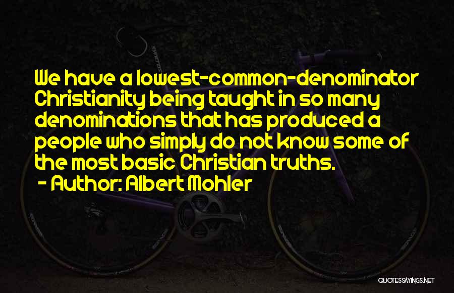 Denominations Quotes By Albert Mohler