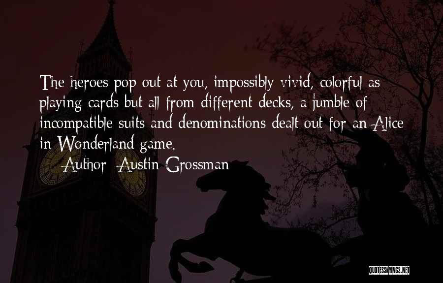 Denominations Quotes By Austin Grossman