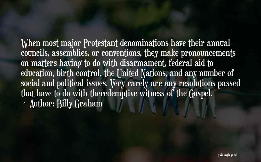 Denominations Quotes By Billy Graham