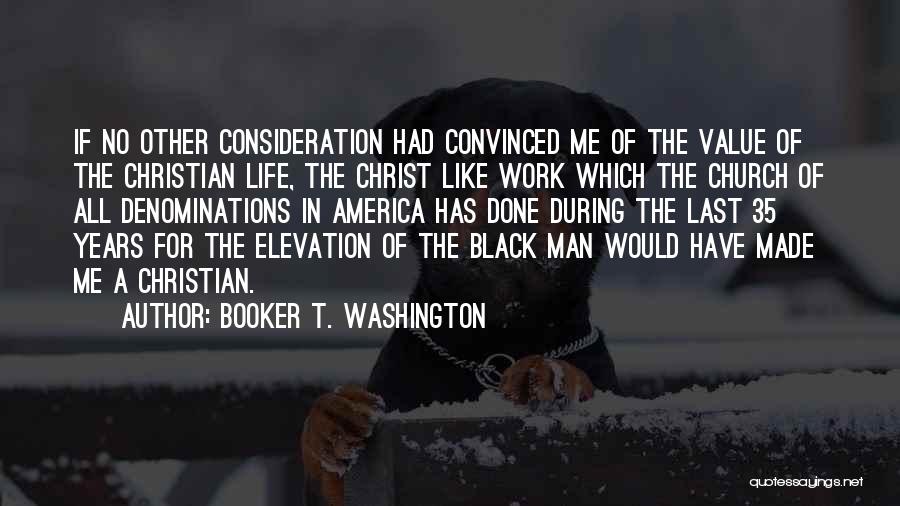Denominations Quotes By Booker T. Washington