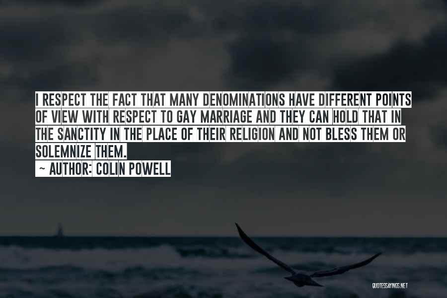 Denominations Quotes By Colin Powell