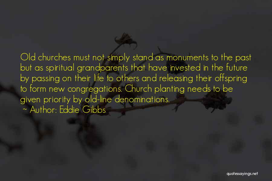 Denominations Quotes By Eddie Gibbs