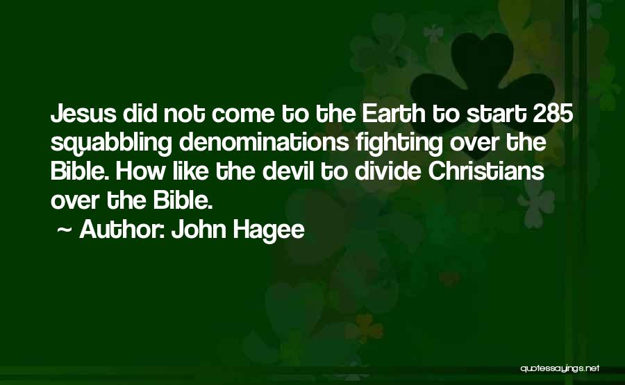 Denominations Quotes By John Hagee