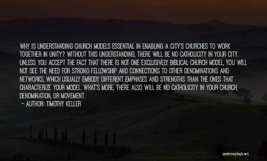 Denominations Quotes By Timothy Keller