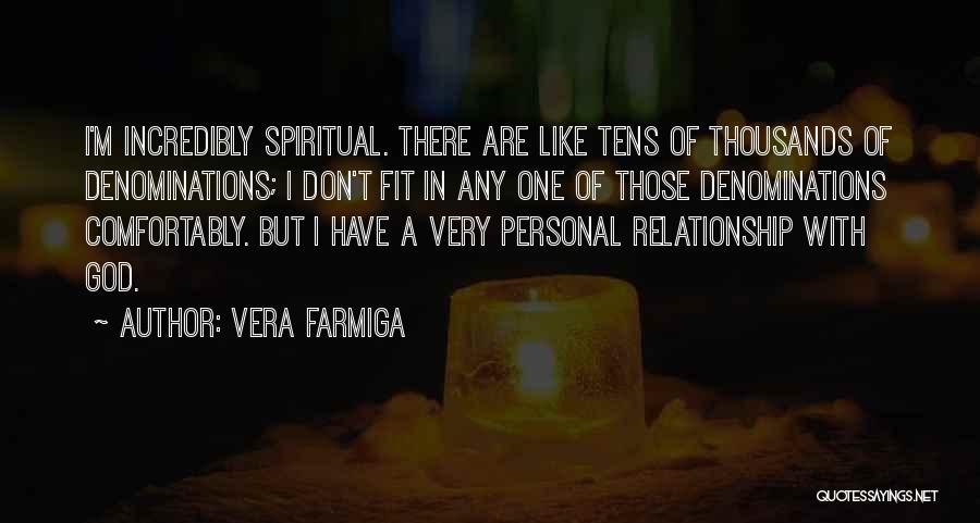 Denominations Quotes By Vera Farmiga