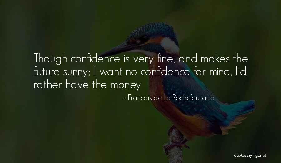 Denona Aubade Quotes By Francois De La Rochefoucauld Denona Aubade Quotes By Francois De La Rochefoucauld