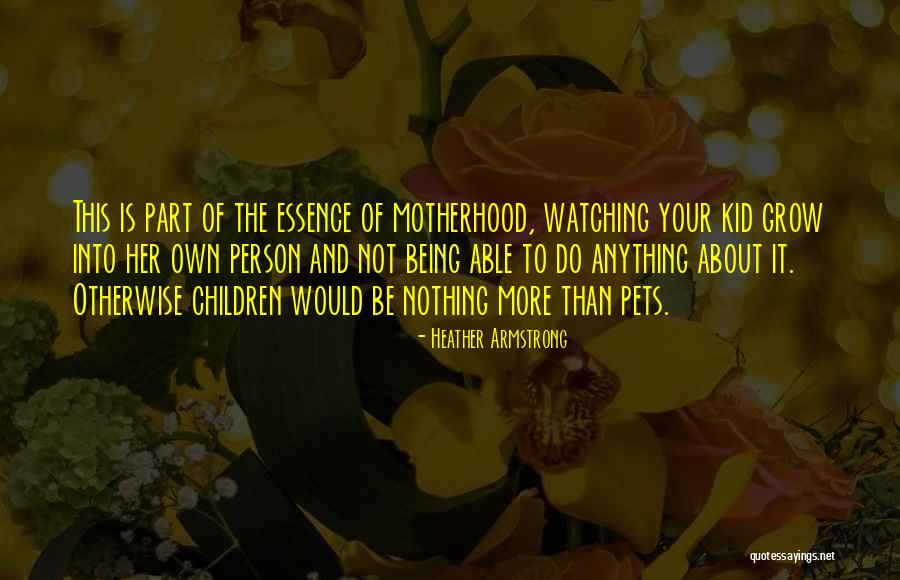 Denona Mini Quotes By Heather Armstrong Denona Mini Quotes By Heather Armstrong