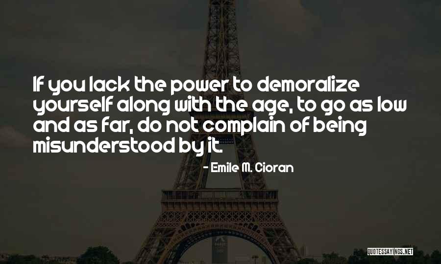 Denoncourt And Warenyk Quotes By Emile M. Cioran Denoncourt And Warenyk Quotes By Emile M. Cioran