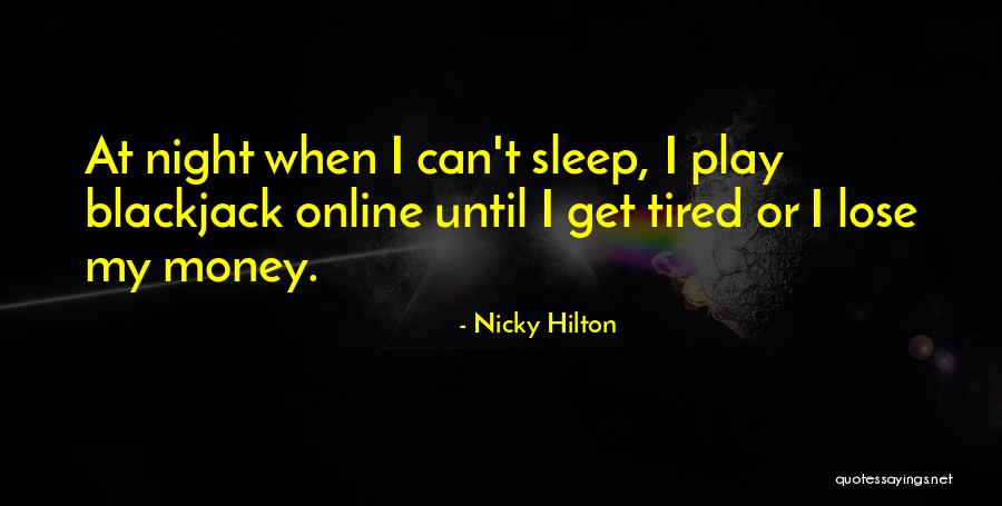 Denosumab Quotes By Nicky Hilton Denosumab Quotes By Nicky Hilton