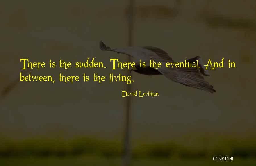 Denotar Priberam Quotes By David Levithan Denotar Priberam Quotes By David Levithan