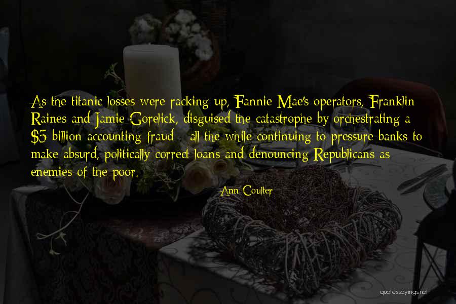 Denouncing Quotes By Ann Coulter Denouncing Quotes By Ann Coulter