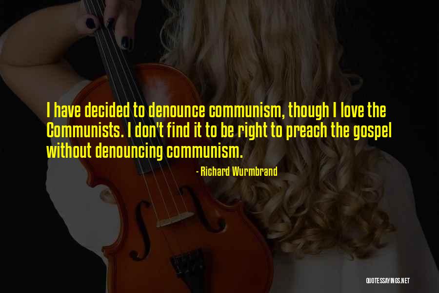Denouncing Quotes By Richard Wurmbrand Denouncing Quotes By Richard Wurmbrand