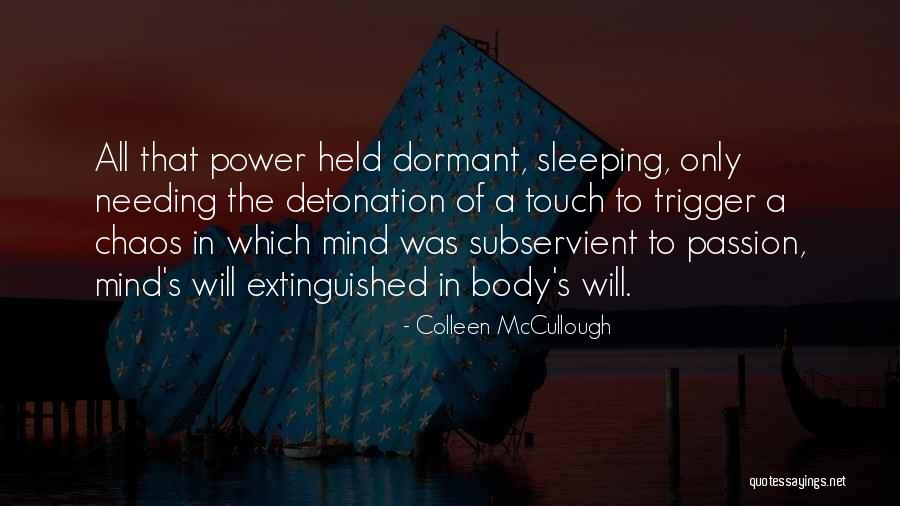 Densadeg Quotes By Colleen McCullough Densadeg Quotes By Colleen McCullough