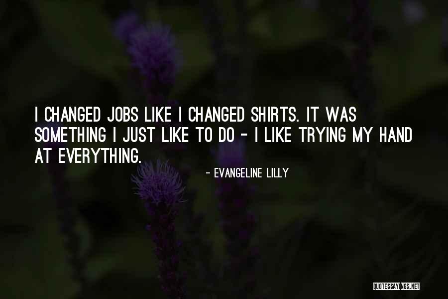 Densie Johnson Quotes By Evangeline Lilly Densie Johnson Quotes By Evangeline Lilly