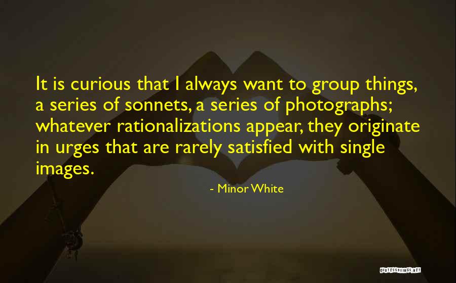 Densie Johnson Quotes By Minor White Densie Johnson Quotes By Minor White