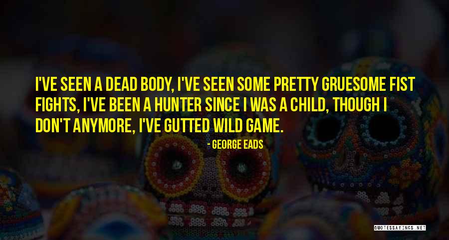 Densitate Lemn Quotes By George Eads Densitate Lemn Quotes By George Eads