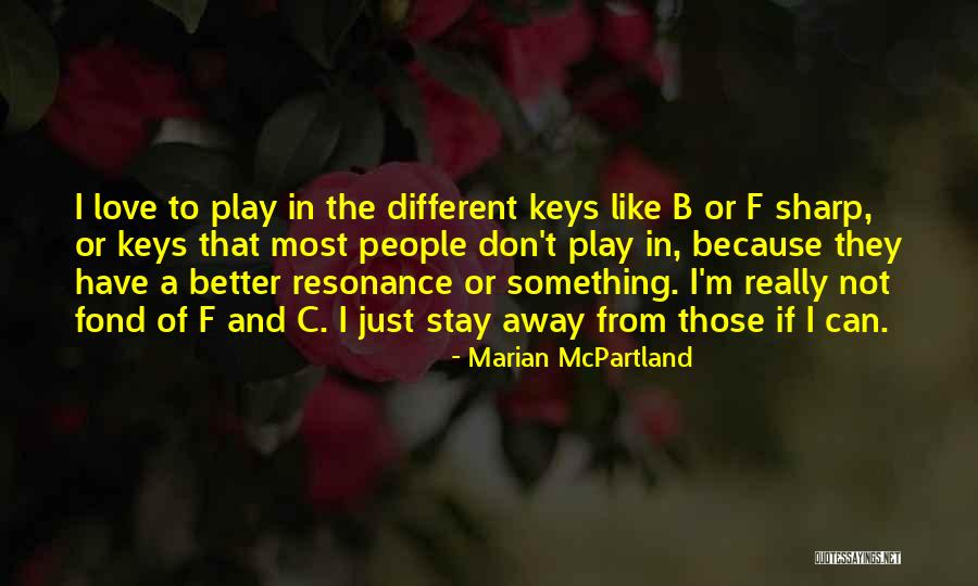 Densitatea Quotes By Marian McPartland Densitatea Quotes By Marian McPartland