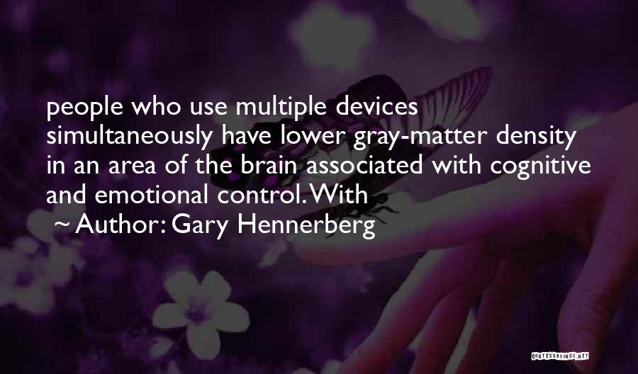 Density Quotes By Gary Hennerberg