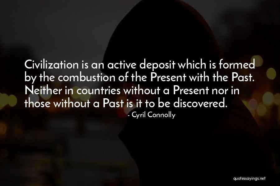 Dentaduras Perfectas Quotes By Cyril Connolly Dentaduras Perfectas Quotes By Cyril Connolly