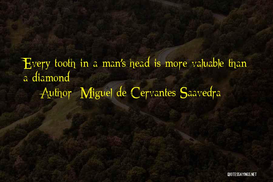 Dental Implant Quotes By Miguel De Cervantes Saavedra
