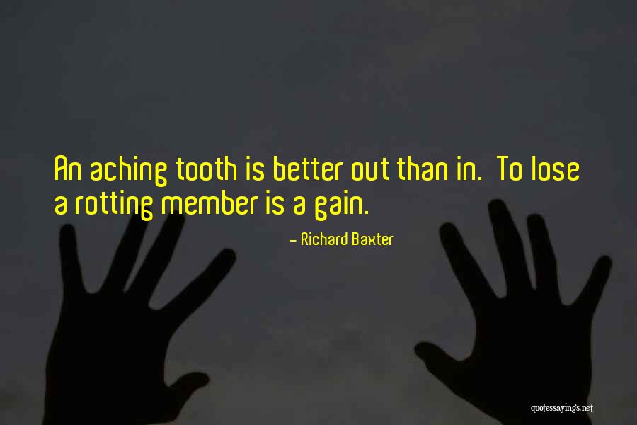 Dental Quotes By Richard Baxter