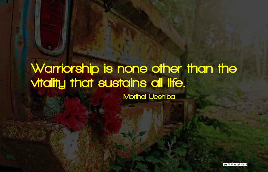 Dentalize Quotes By Morihei Ueshiba Dentalize Quotes By Morihei Ueshiba