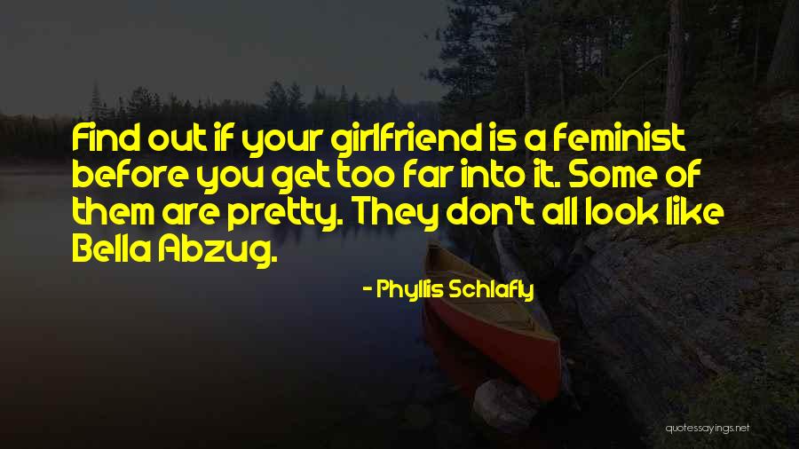 Dentes Podres Quotes By Phyllis Schlafly Dentes Podres Quotes By Phyllis Schlafly
