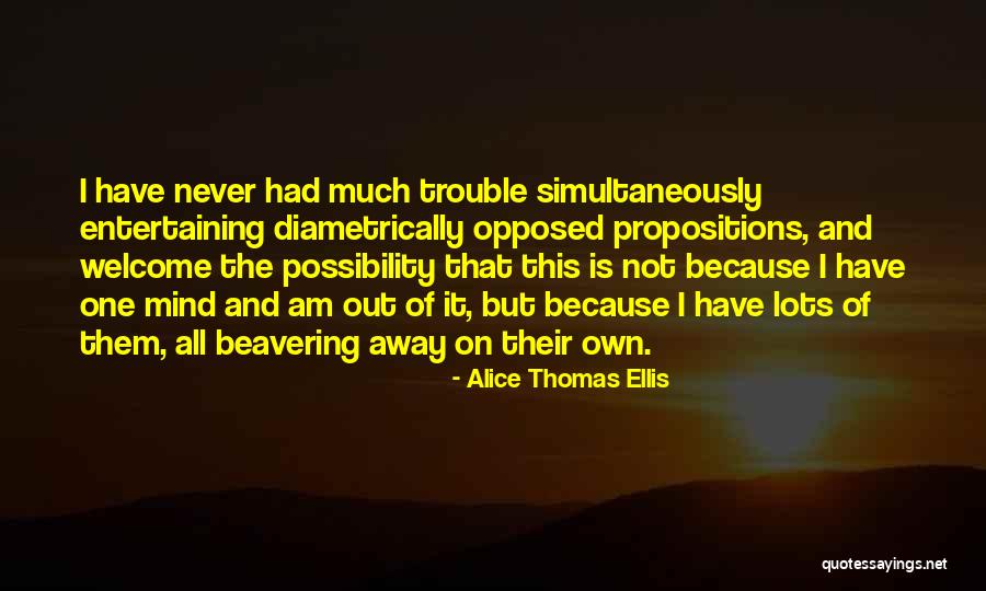 Dentiere Mobili Quotes By Alice Thomas Ellis Dentiere Mobili Quotes By Alice Thomas Ellis