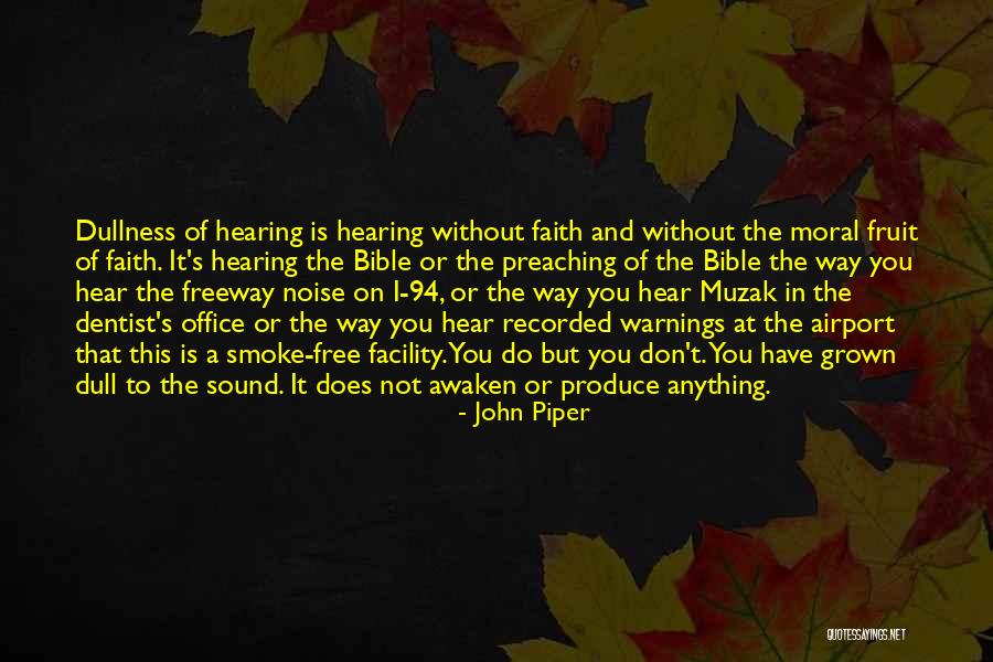 Dentist Office Quotes By John Piper Dentist Office Quotes By John Piper